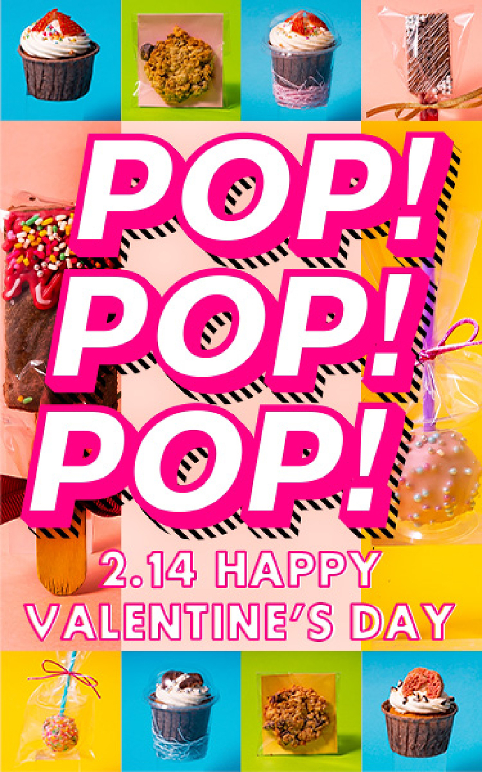 POP!POP!POP!2.14 HAPPY VALENTINE'S DAY